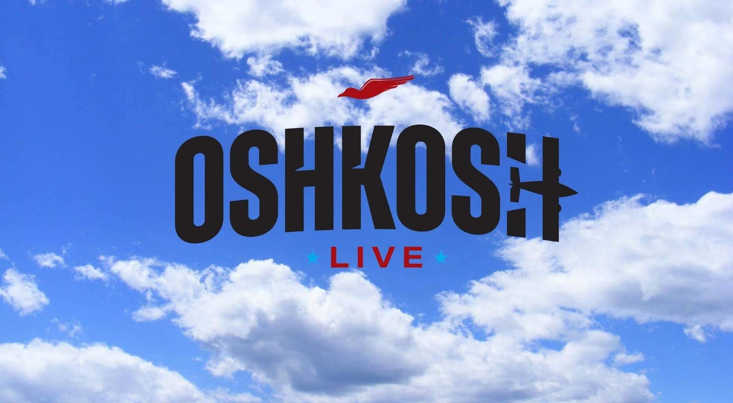 Watch for ‘Oshkosh Live’ During AirVenture