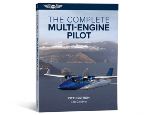 The Complete Multi-Engine Pilot, New Edition